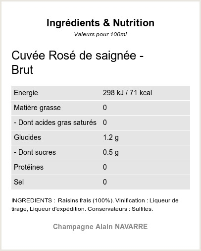 La Cuvée Rosé de Saignée Brut - Ingrédients et Nutrition 